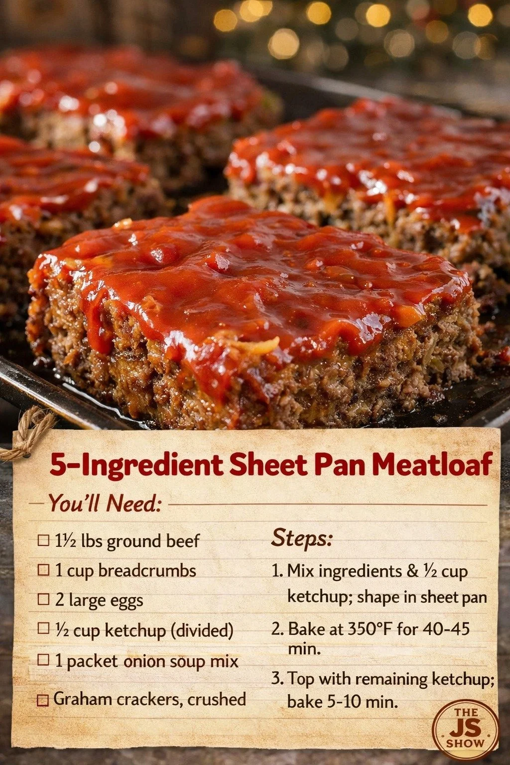 Delicious 5-Ingredient Sheet Pan Meatloaf ready to serve