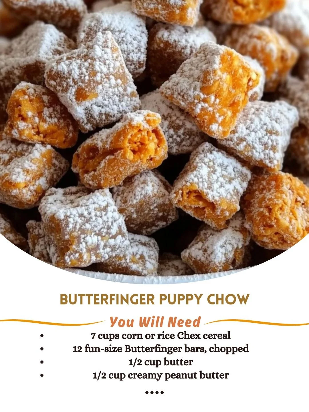 Delicious Butterfinger Puppy Chow snack mix with chocolate and peanut butter.