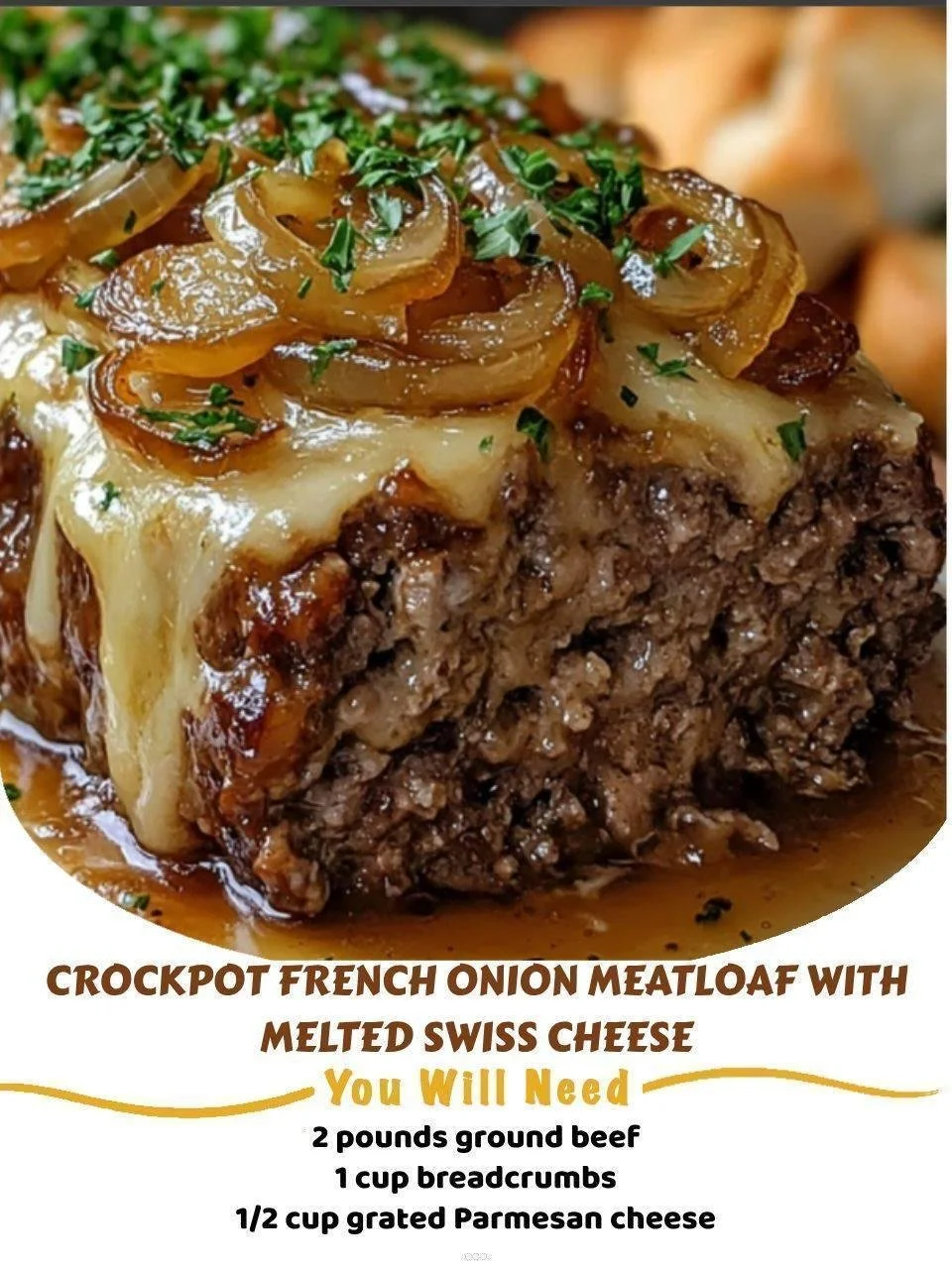 Crockpot French Onion Meatloaf topped with melted Swiss cheese and herbs