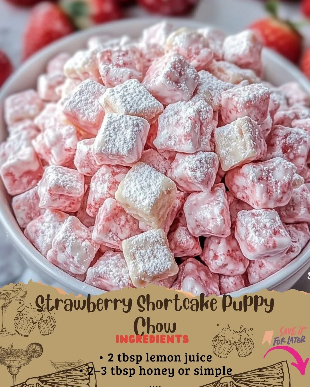 Bowl of Strawberry Shortcake Puppy Chow with strawberries and dessert toppings
