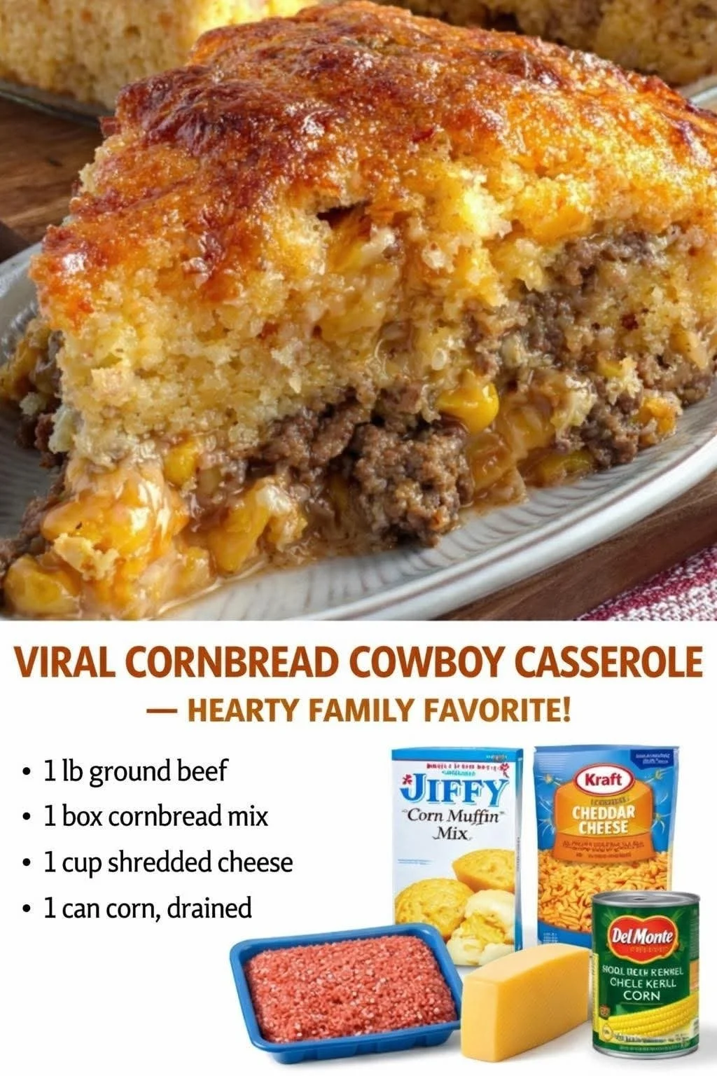 Delicious Cornbread Cowboy Casserole topped with cornbread and savory ingredients
