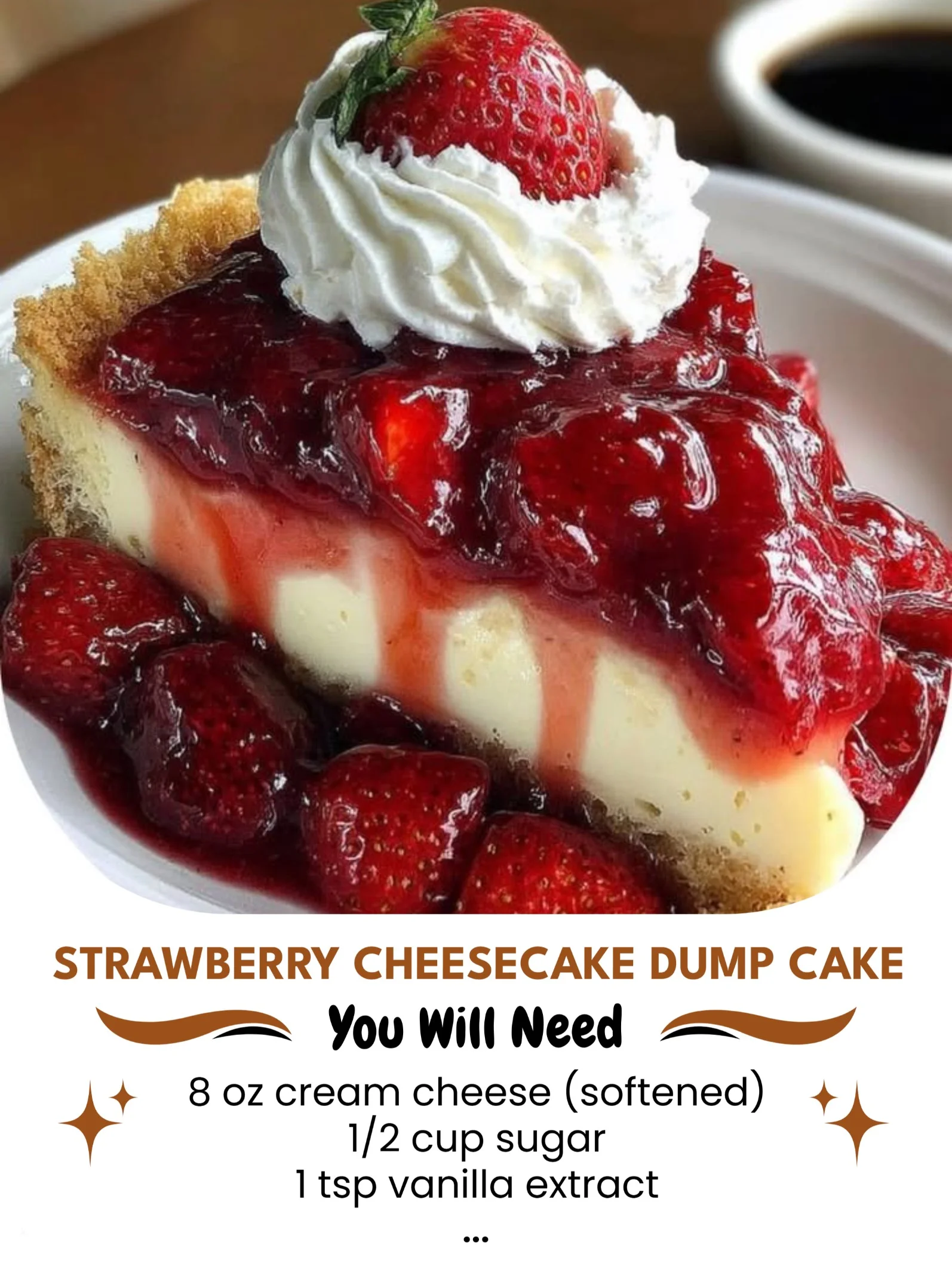 Delicious strawberry cheesecake dump cake topped with fresh strawberries and whipped cream